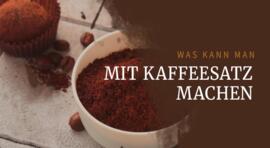 Was kann man mit Kaffeesatz machen 